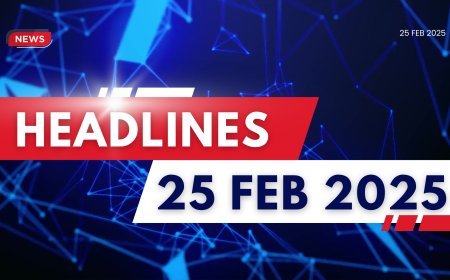 आजच्या 25 फेब्रुवारी 2025  महत्त्वाच्या  बातम्या